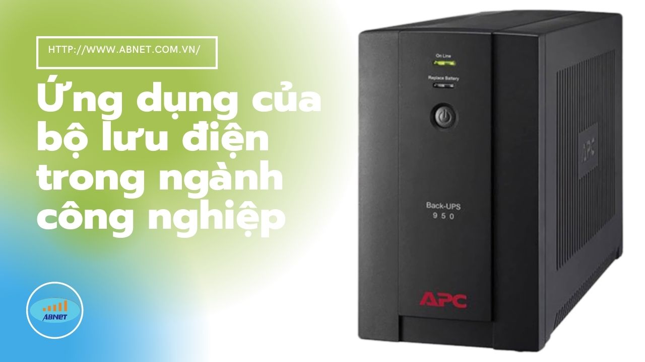 Bộ lưu điện ngành công nghiệp